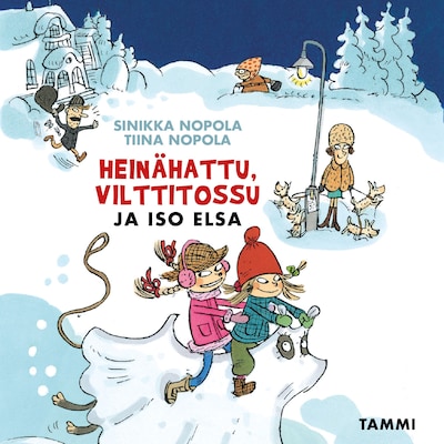 Heinähattu, Vilttitossu ja iso Elsa