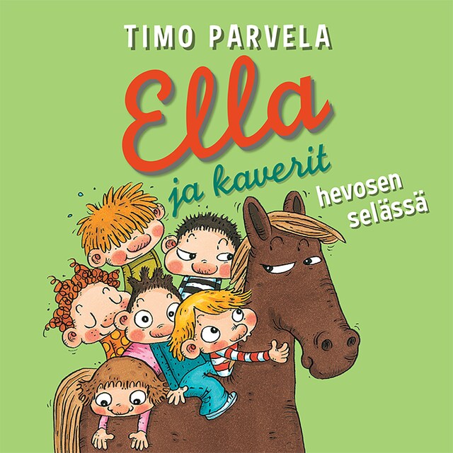 Buchcover für Ella ja kaverit hevosen selässä