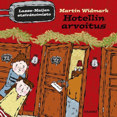 Hotellin arvoitus. Lasse-Maijan etsivätoimisto