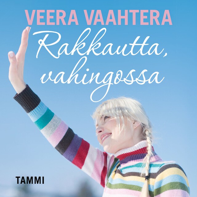 Book cover for Rakkautta, vahingossa
