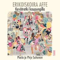 Erikoiskoira Affe - Kevätretki kaupungilla