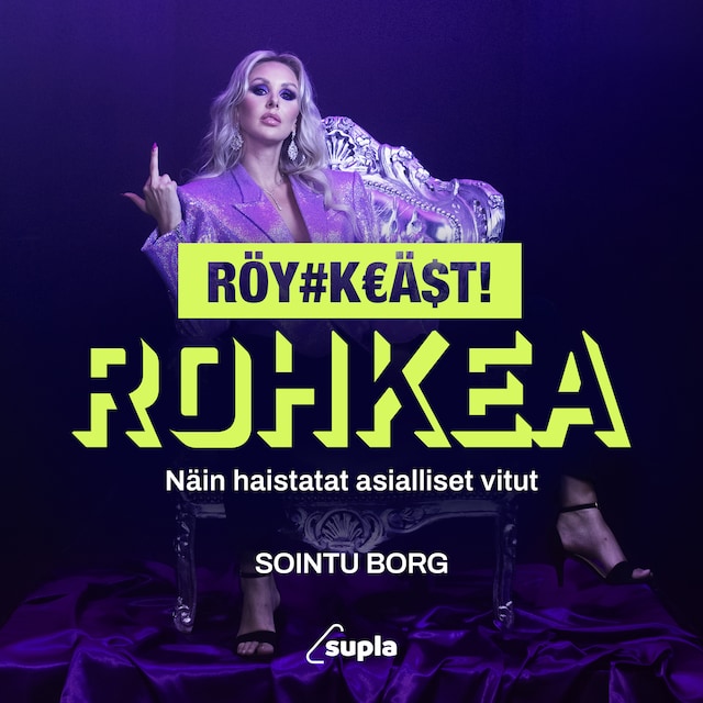 Röyhkeästi rohkea