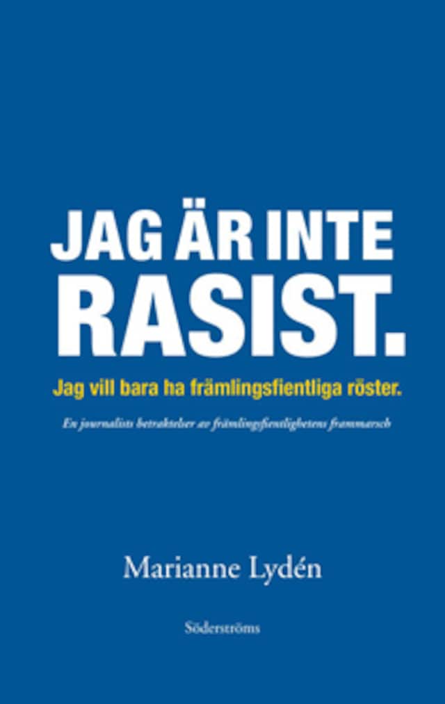 Book cover for Jag är inte rasist