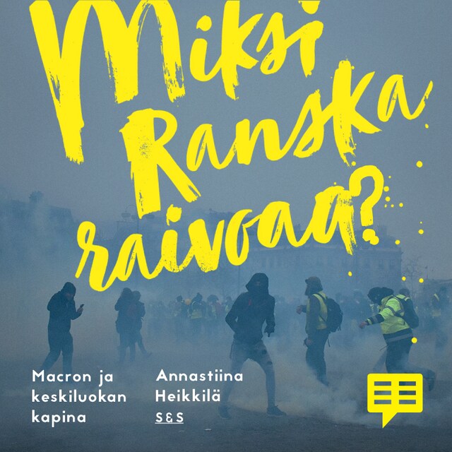 Bogomslag for Miksi Ranska raivoaa?