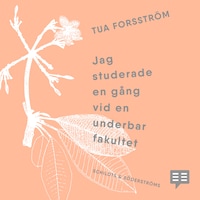 Jag studerade en gång vid en underbar fakultet