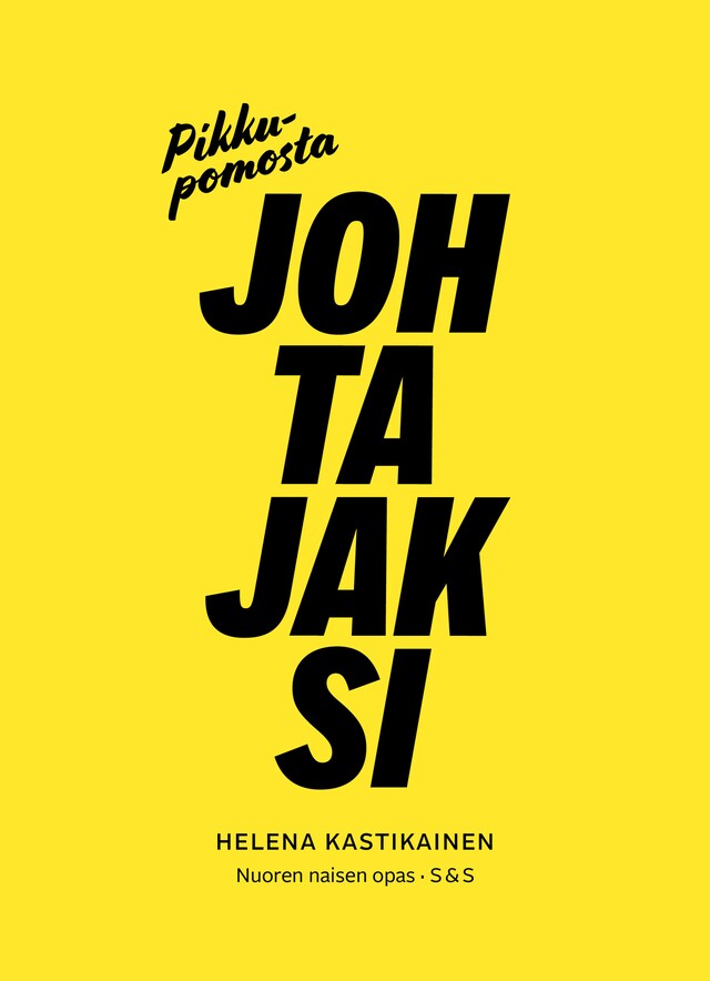 Book cover for Pikkupomosta johtajaksi