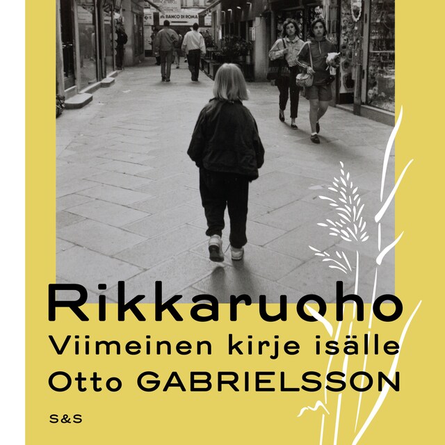 Buchcover für Rikkaruoho. Viimeinen kirje isälle