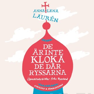 De är inte kloka, de där ryssarna bookCoverFor