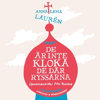 De är inte kloka, de där ryssarna bookCoverFor