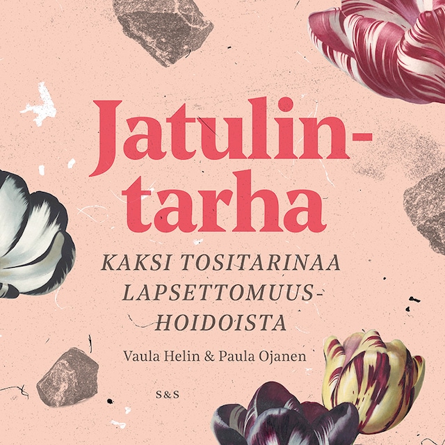 Book cover for Jatulintarha - Kaksi tositarinaa lapsettomuushoidoista