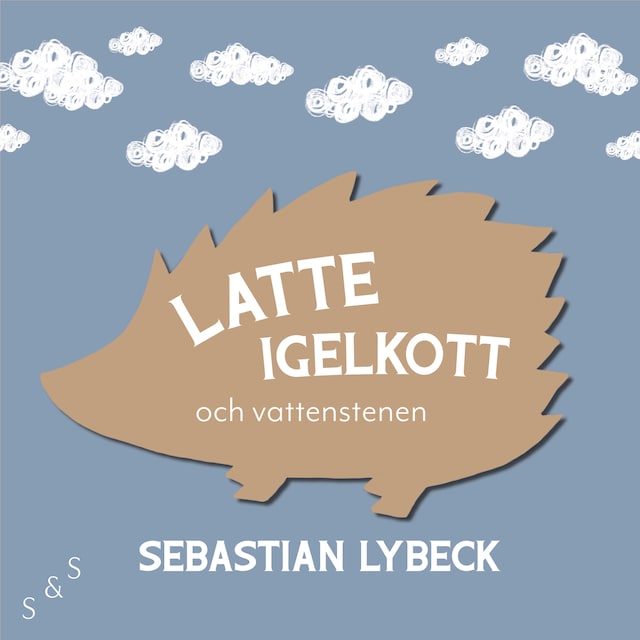 Okładka książki dla Latte Igelkott och vattenstenen