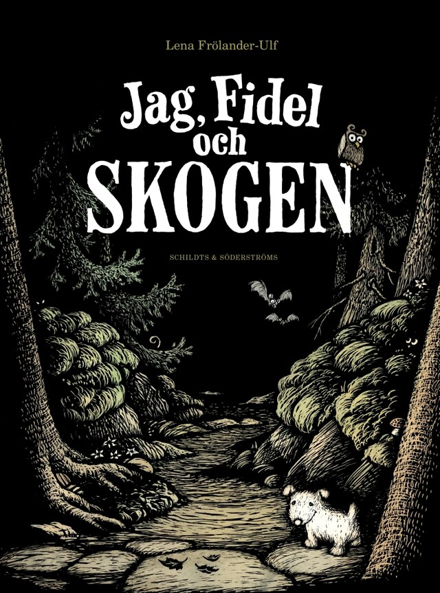 Book cover for Jag, Fidel och skogen