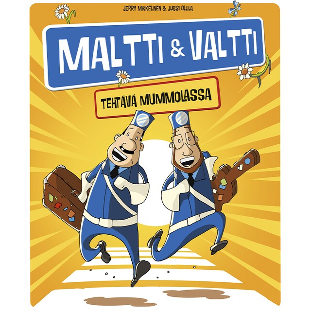 Kirjankansi teokselle Maltti ja Valtti - Tehtävä mummolassa