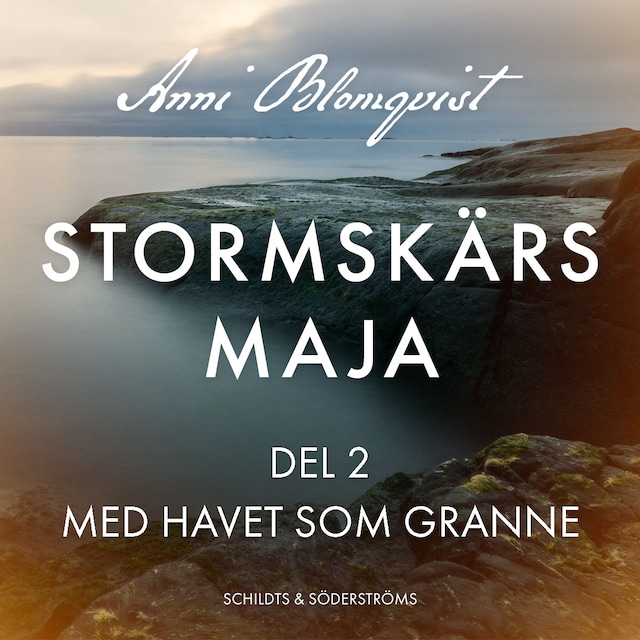 Book cover for Stormskärs Maja del 2. Med havet som granne