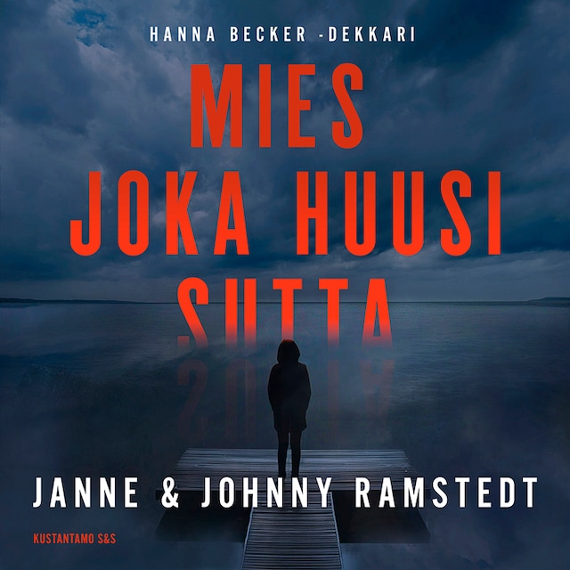 Book cover for Mies joka huusi sutta