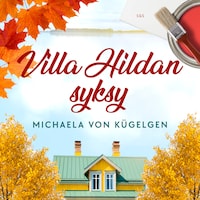 Villa Hildan syksy