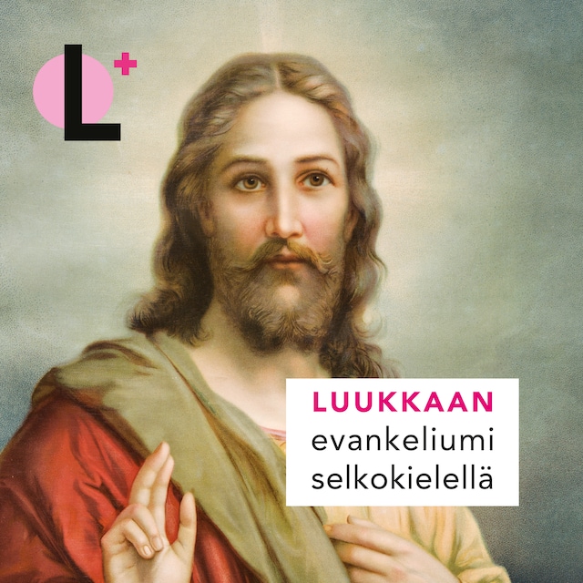 Book cover for Luukkaan evankeliumi selkokielellä