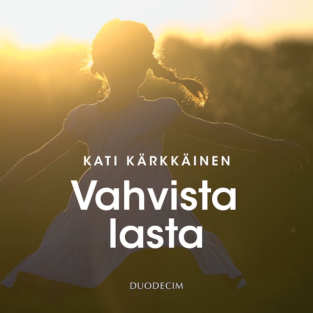 Book cover for Vahvista lasta