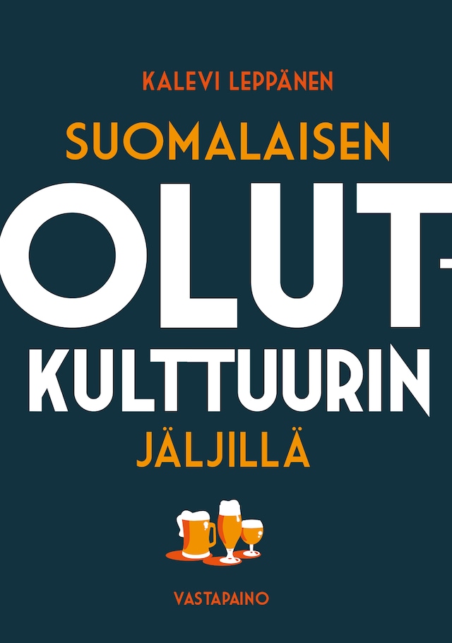 Buchcover für Suomalaisen olutkulttuurin jäljillä
