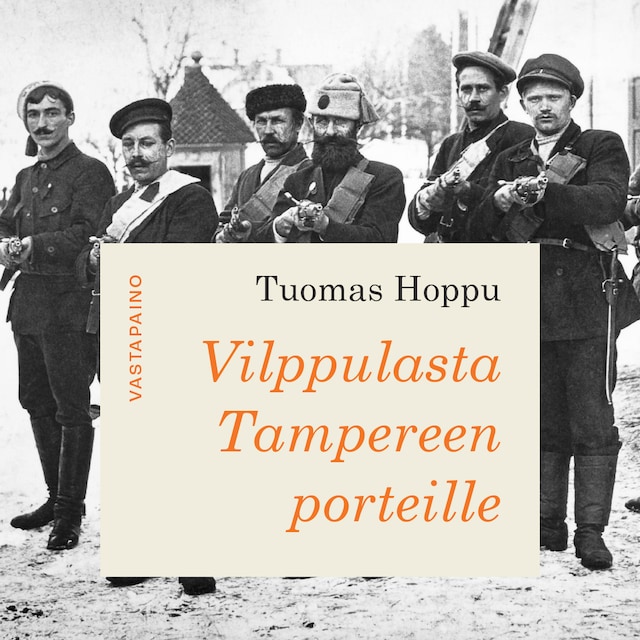 Buchcover für Vilppulasta Tampereen porteille