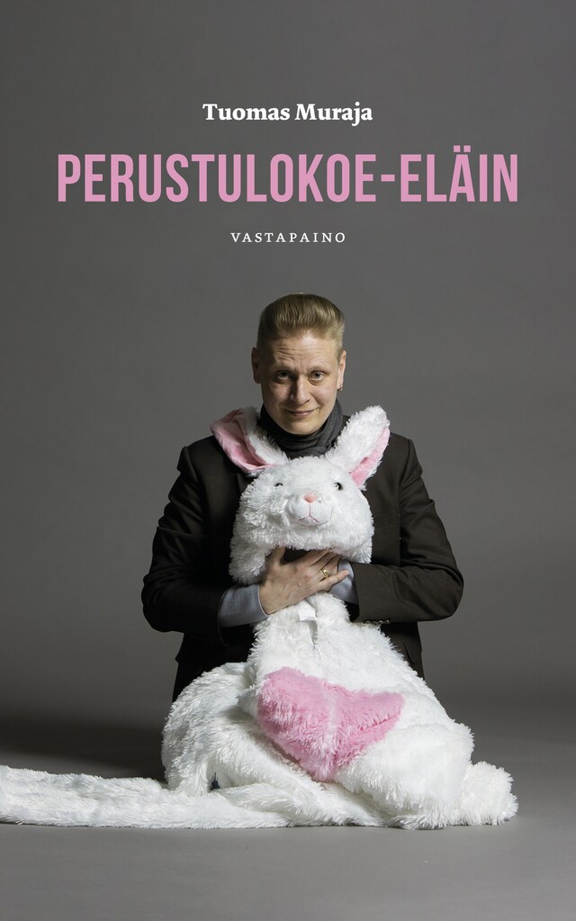 Kirjankansi teokselle Perustulokoe-eläin