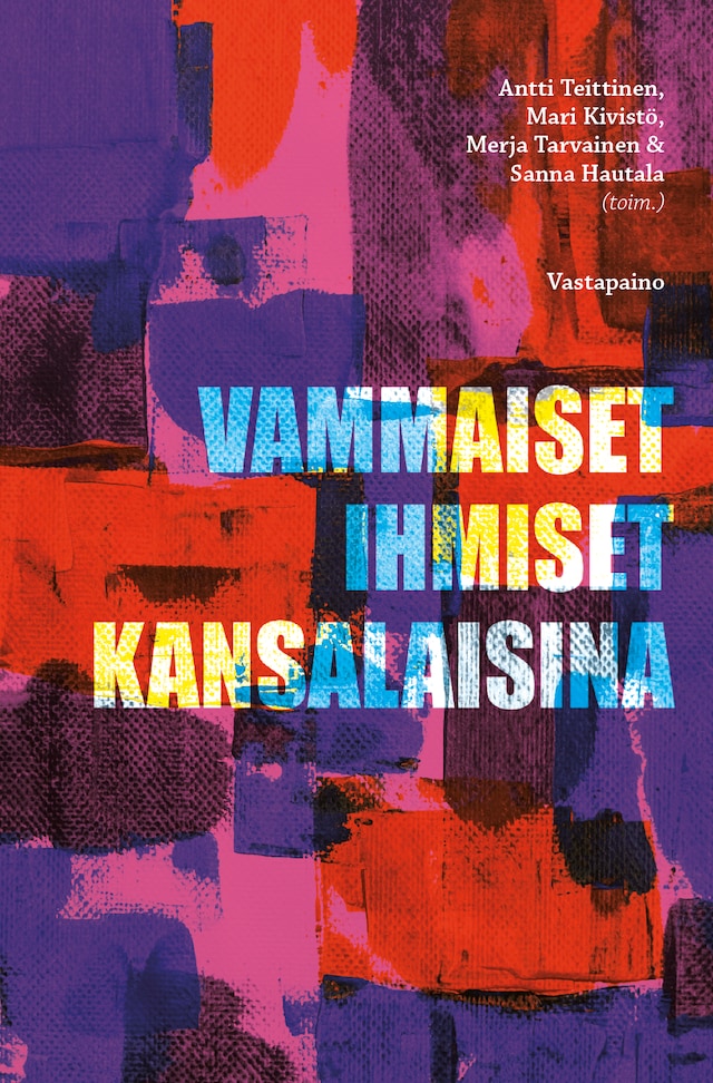 Kirjankansi teokselle Vammaiset ihmiset kansalaisina