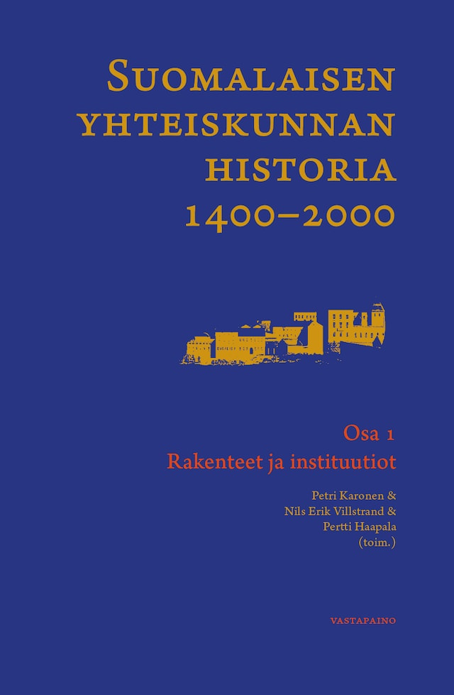 Okładka książki dla Suomalaisen yhteiskunnan historia 1400-2000