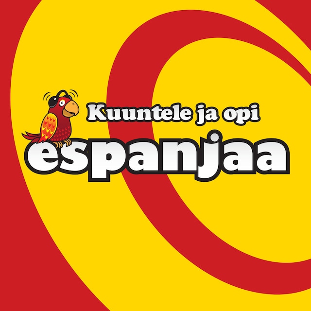 Book cover for Kuuntele ja opi espanjaa MP3
