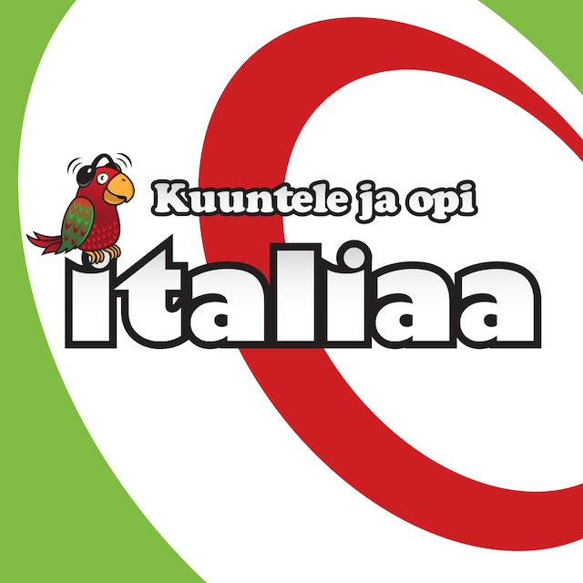 Book cover for Kuuntele ja opi italiaa MP3