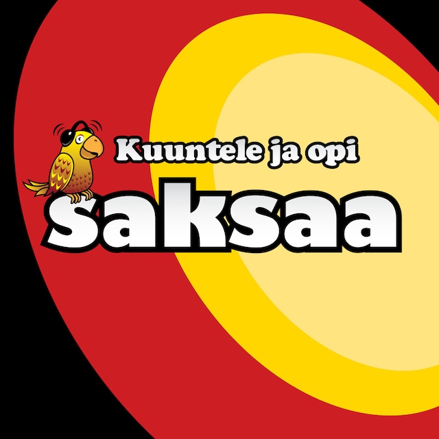 Book cover for Kuuntele ja opi saksaa MP3