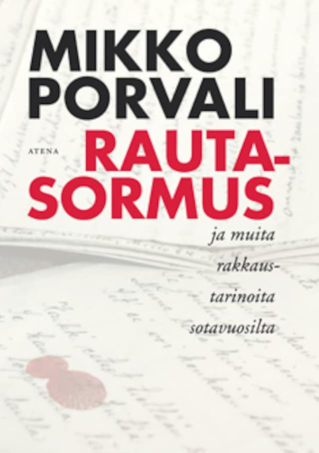 Book cover for Rautasormus ja muita rakkaustarinoita sotavuosilta