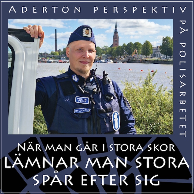 Book cover for När man går i stora skor lämnar man stora spår efter sig 2024–2026