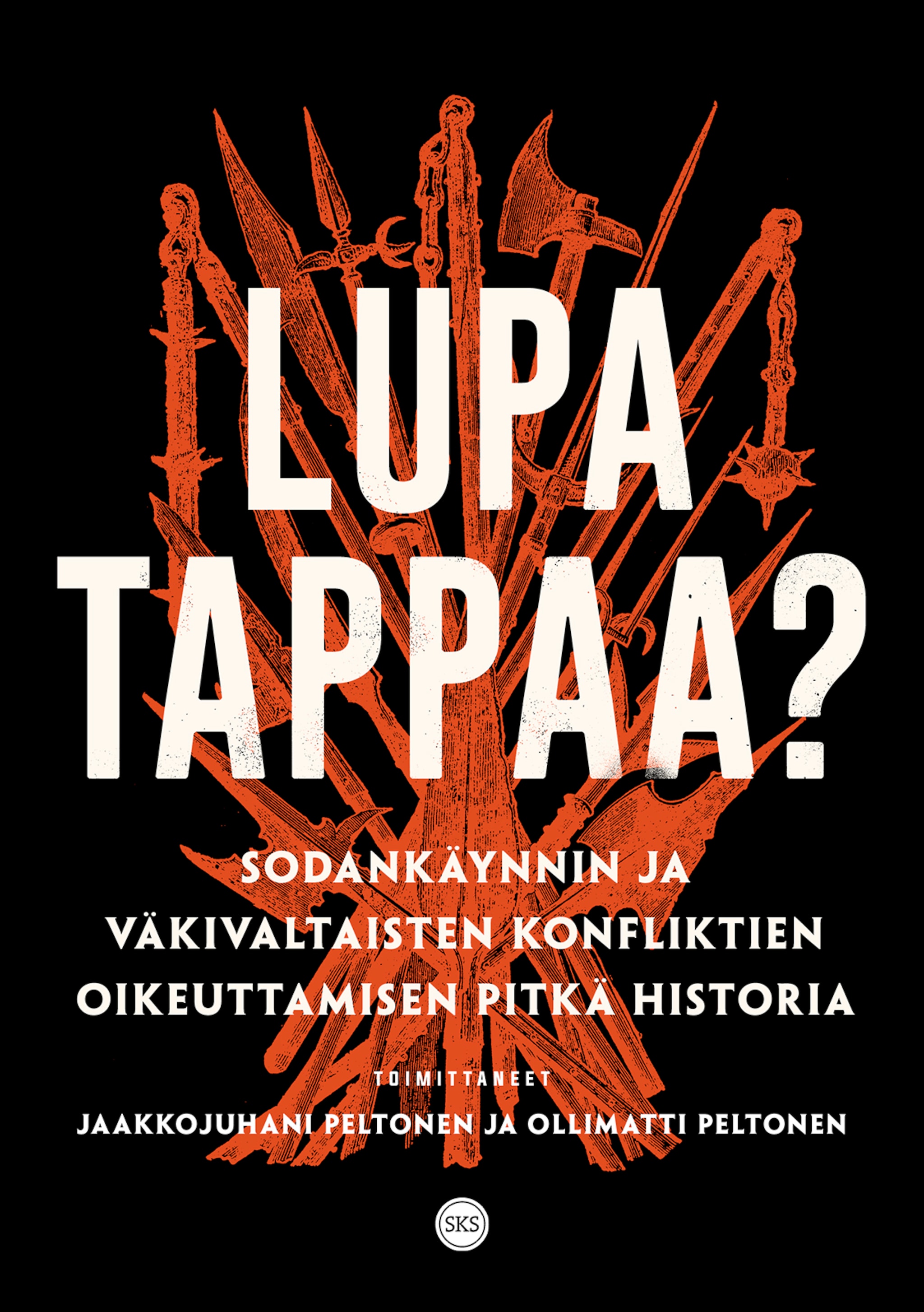 Lupa tappaa?