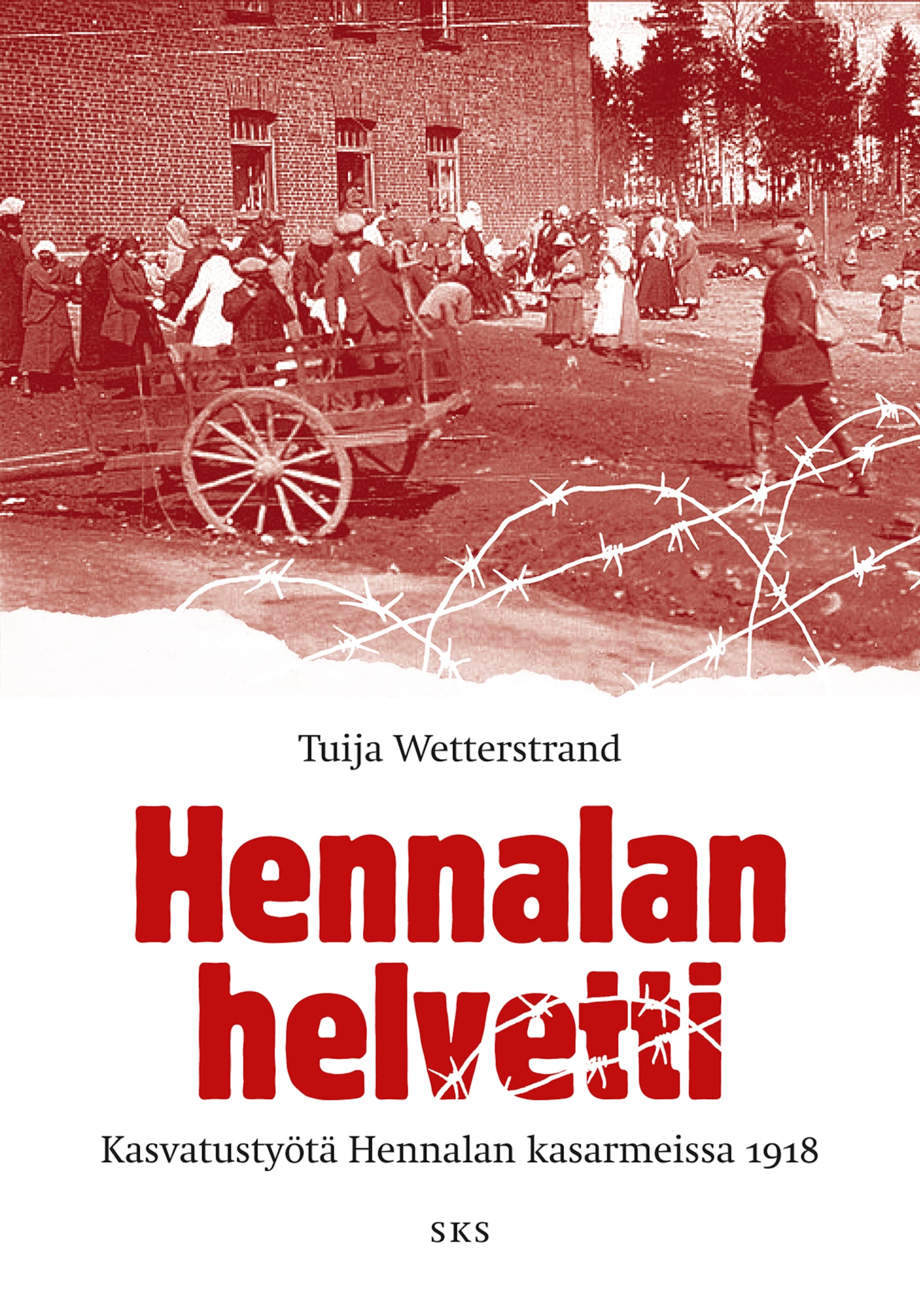 Hennalan helvetti