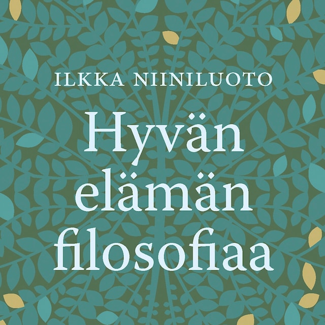 Couverture de livre pour Hyvän elämän filosofiaa