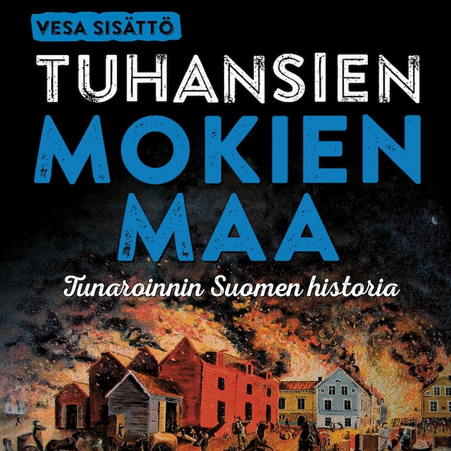 Couverture de livre pour Tuhansien mokien maa