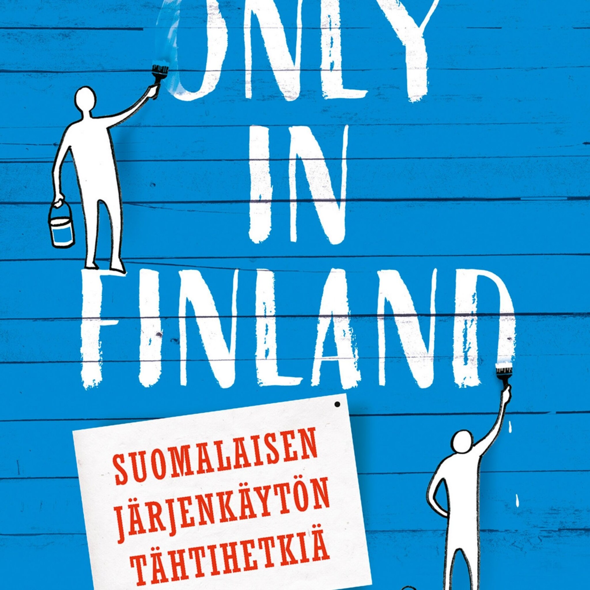 Only in Finland