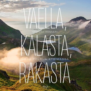 Vaella, kalasta, rakasta bookCoverFor