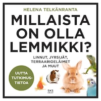 Millaista on olla lemmikki?