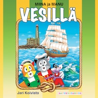 Miina ja Manu vesillä