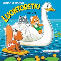 Miinan ja Manun luontoretki
