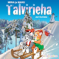Miina ja Manu Talvirieha