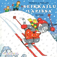 Miinan ja Manun Seikkailu Lapissa