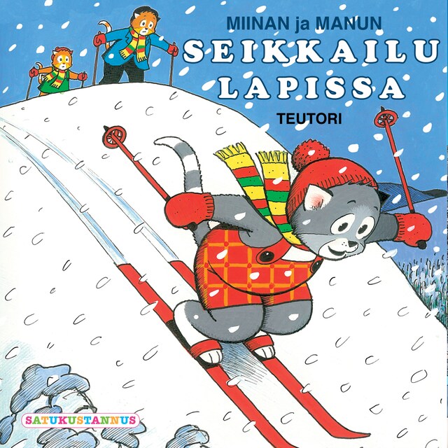 Couverture de livre pour Miinan ja Manun Seikkailu Lapissa