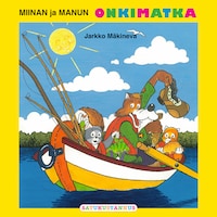 Miinan ja Manun onkimatka