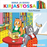 Miina ja Manu kirjastossa