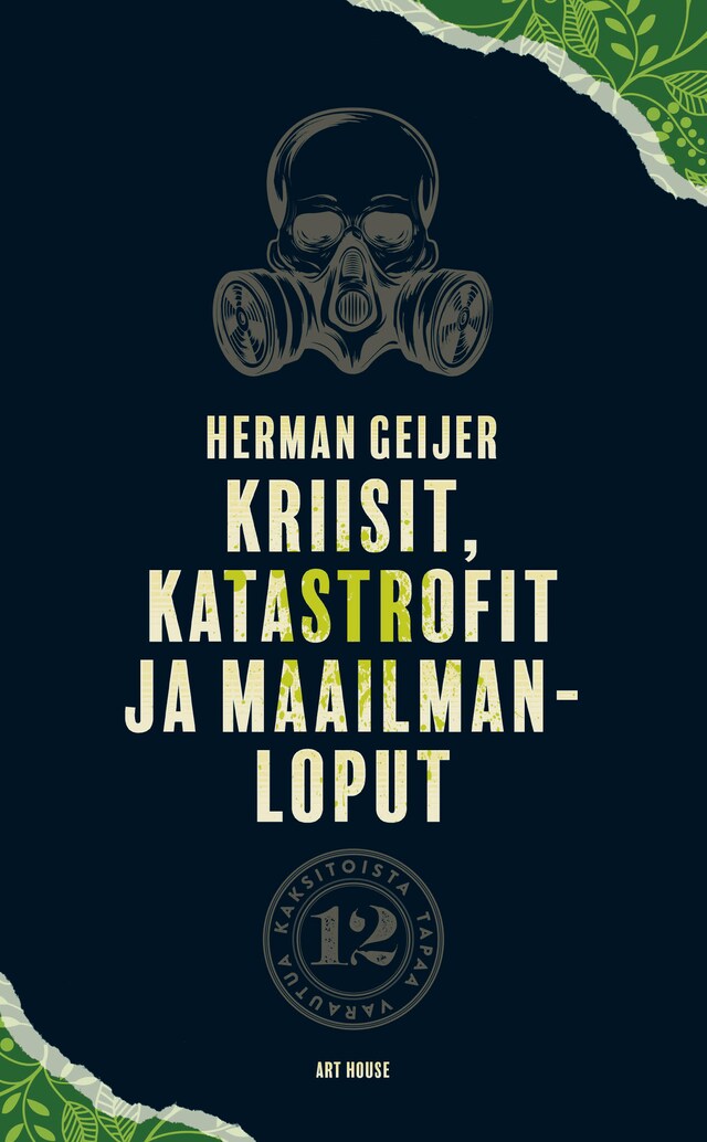 Book cover for Kriisit, katastrofit ja maailmanloput