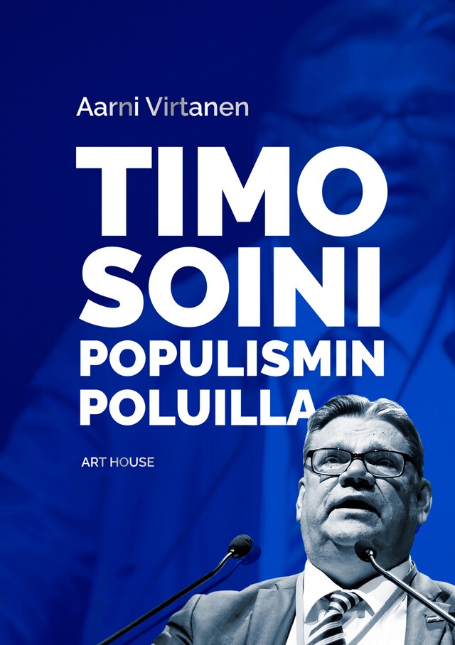 Boekomslag van Timo Soini populismin poluilla