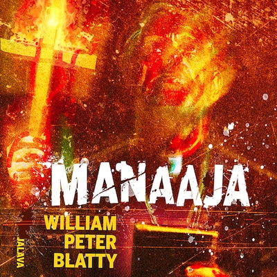 Manaaja - Äänikirja - William Peter Blatty