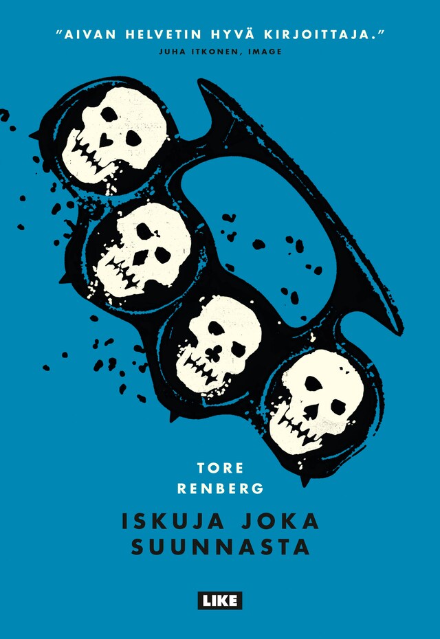 Book cover for Iskuja joka suunnasta